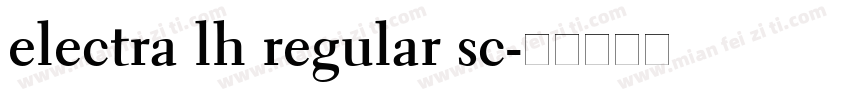 electra lh regular sc字体转换